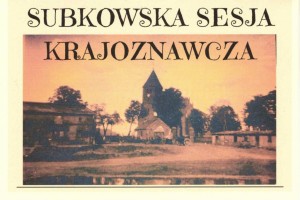 Subkowska Sesja Krajoznawcza