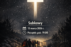 Subkowska Nocna Droga Krzyżowa